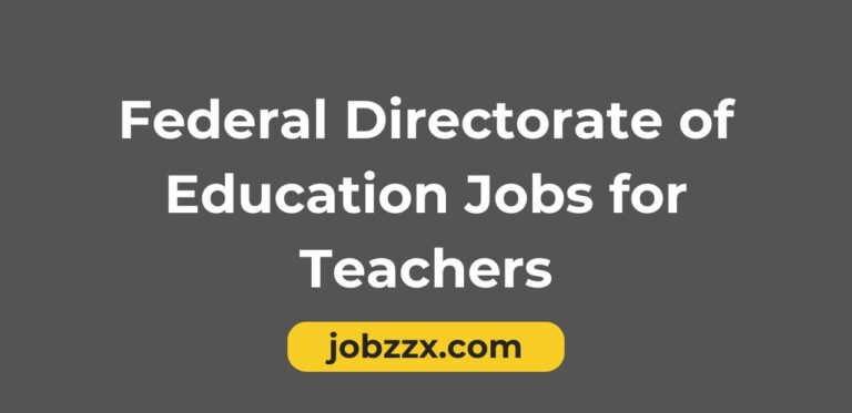 Federal Directorate of Education Jobs for Teachers