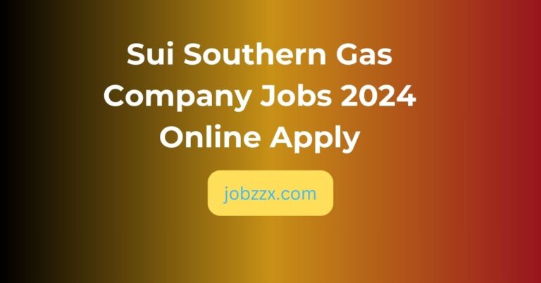 Sui Southern Gas Company Jobs 2024 Online Apply