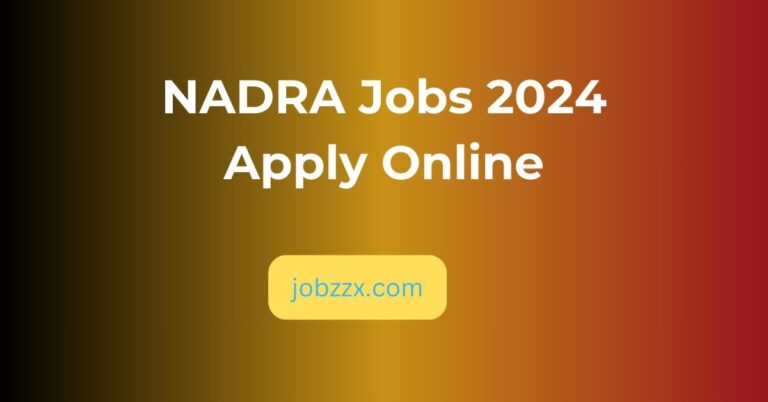 NADRA Jobs 2024 Apply Online