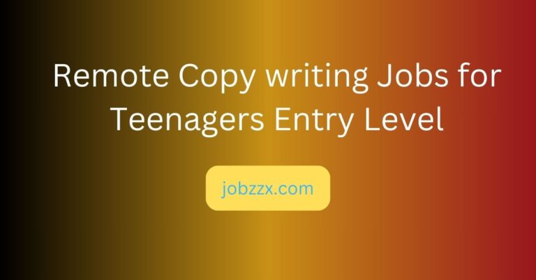 Remote Copy writing Jobs for Teenagers Entry Level