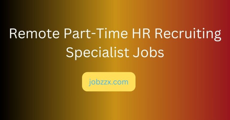 Remote Part-Time HR Recruiting Specialist Jobs