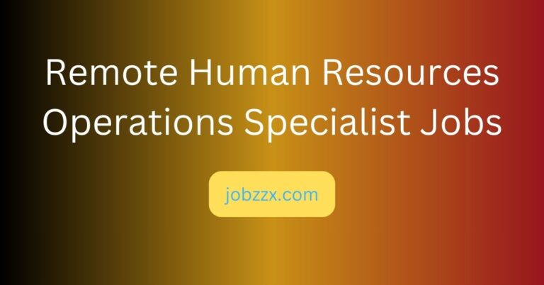 Remote Human Resources Operations Specialist Jobs